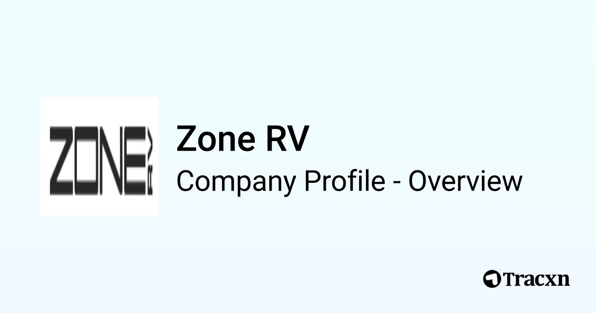 Zone Rv Logo Zone RV - 2026 Company Profile & Competitors - Tracxn