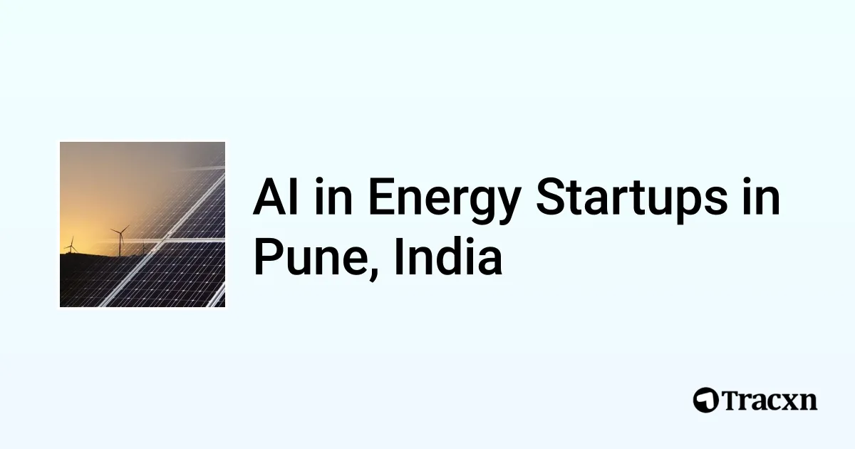 Top startups in AI in Energy in Pune, India (Apr, 2025) Tracxn