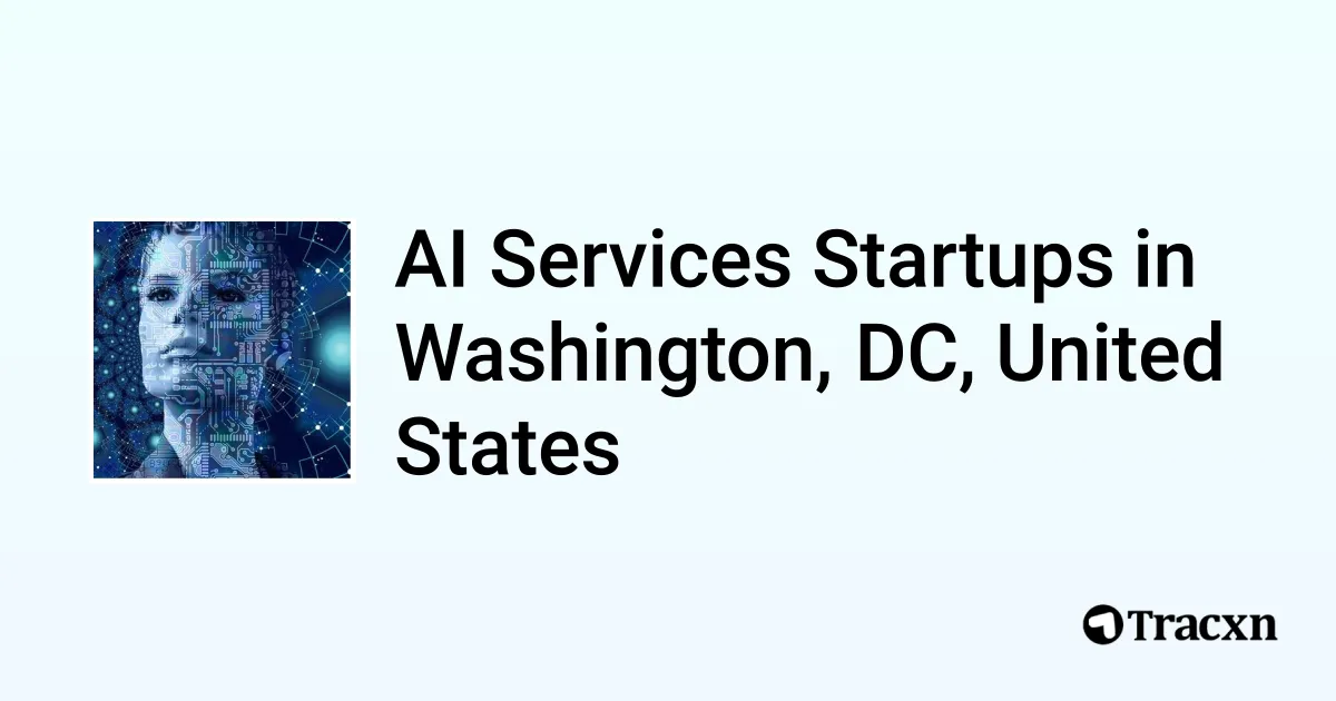 Top 10 startups in AI Services in Washington, DC, United States Tracxn