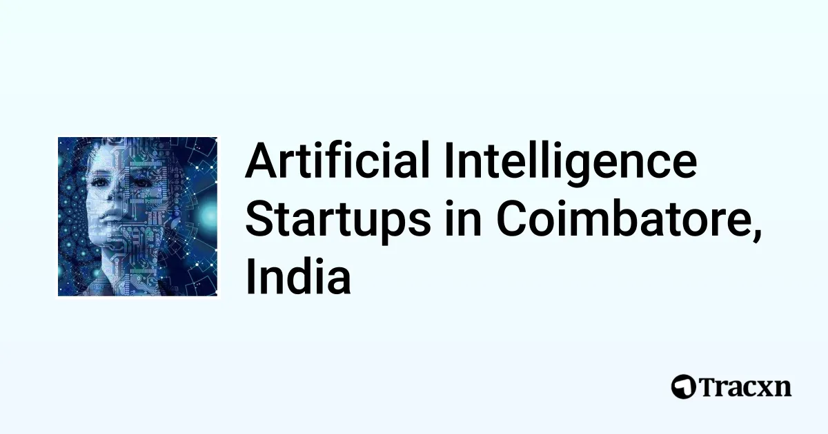 Top Startups In Artificial Intelligence In Coimbatore India Jul 2025 Top Startups In Artificial Intelligence In Coimbatore India Jul 2025
