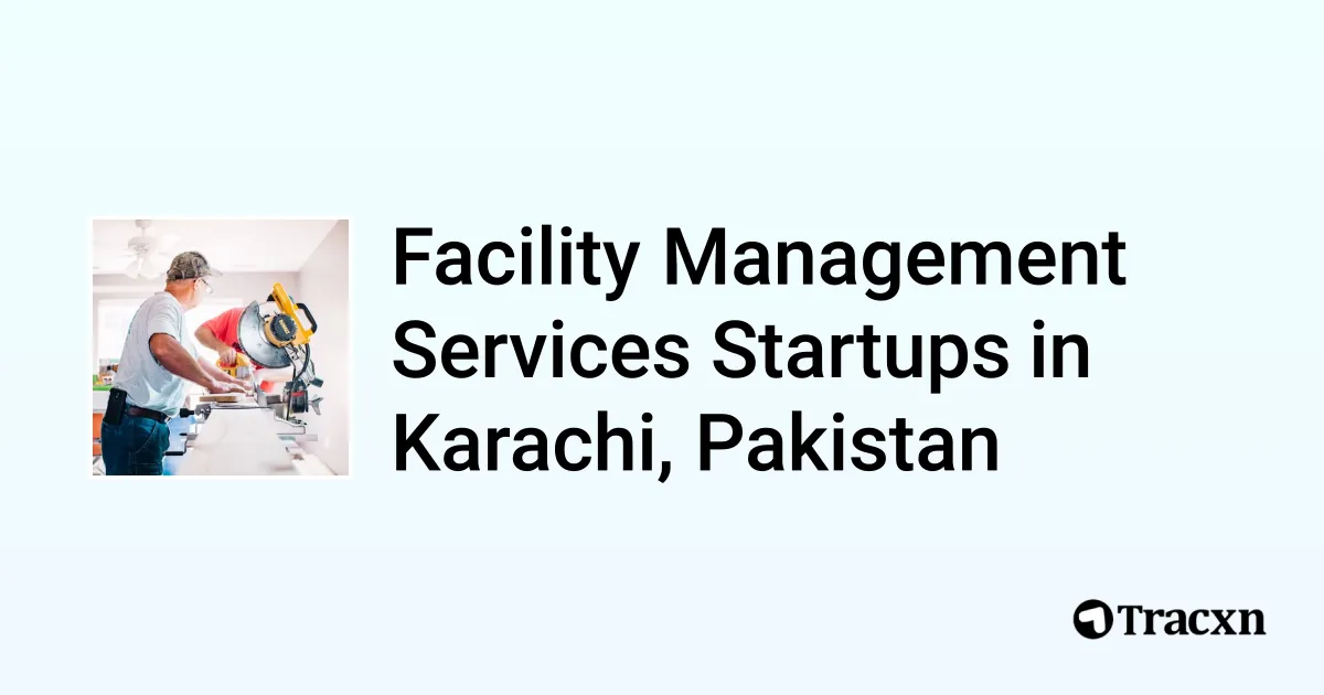 Top startups in Facility Management Services in Karachi, Pakistan (Oct ...