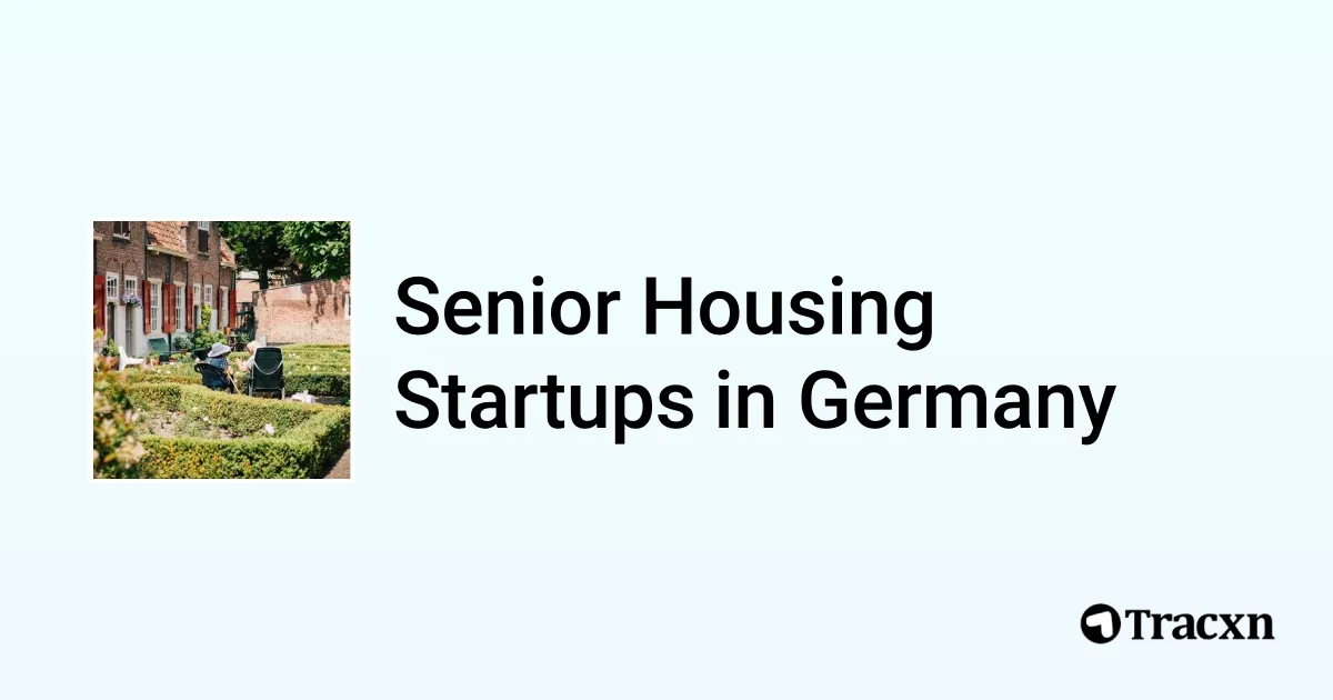 Top startups in Senior Housing in Germany (Jan, 2026) - Tracxn