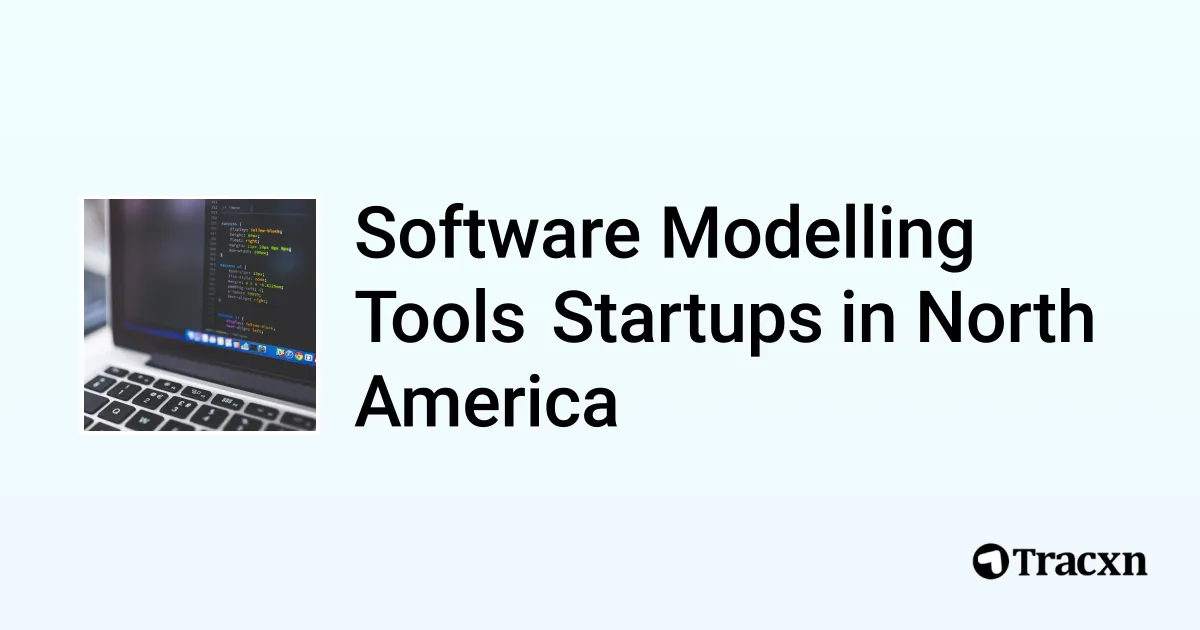 Top startups in Software Modelling Tools in North America (Oct, 2025 ...