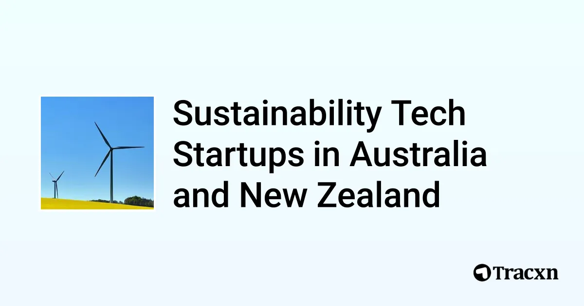 Top 10 startups in Sustainability Tech in Australia and New Zealand in ...