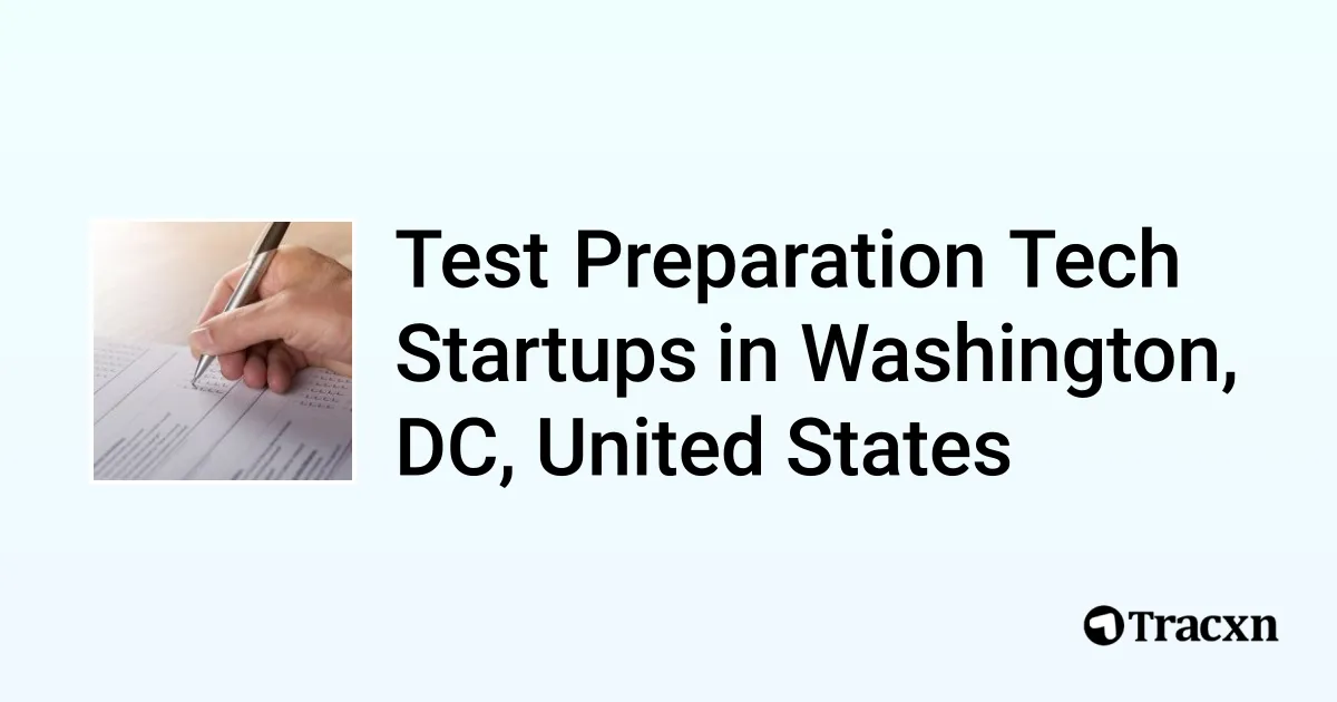 Top 10 startups in Test Preparation Tech in Washington, DC, United