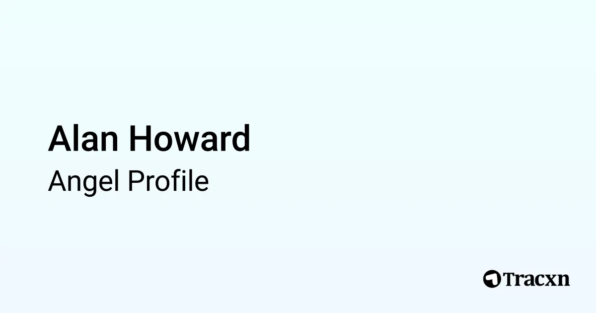 Alan Howard - 2026 Portfolio & Founded Companies - Tracxn