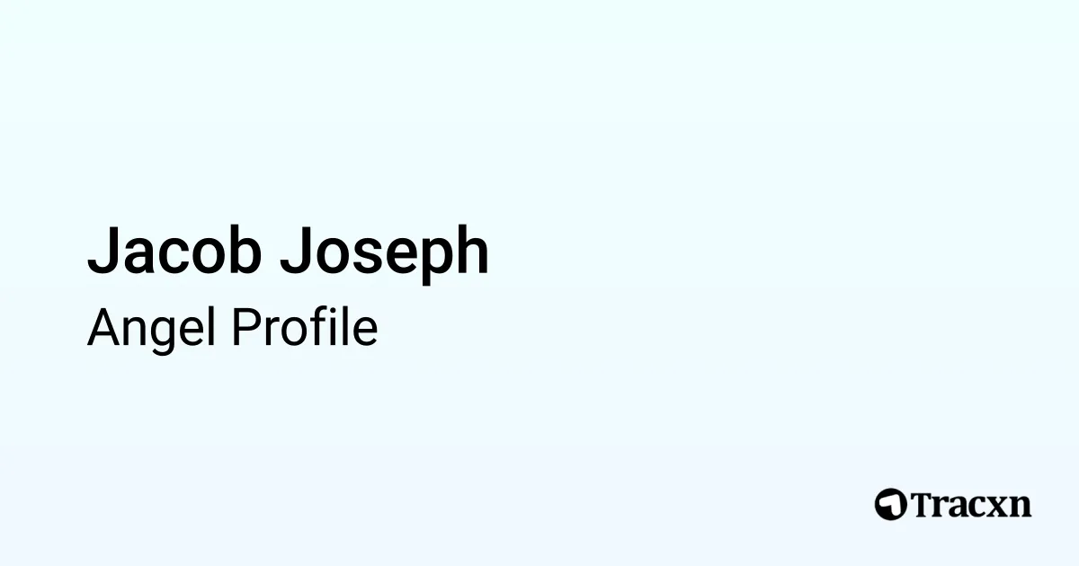 Jacob Joseph Ries Jacob Joseph - 2025 Portfolio - Tracxn