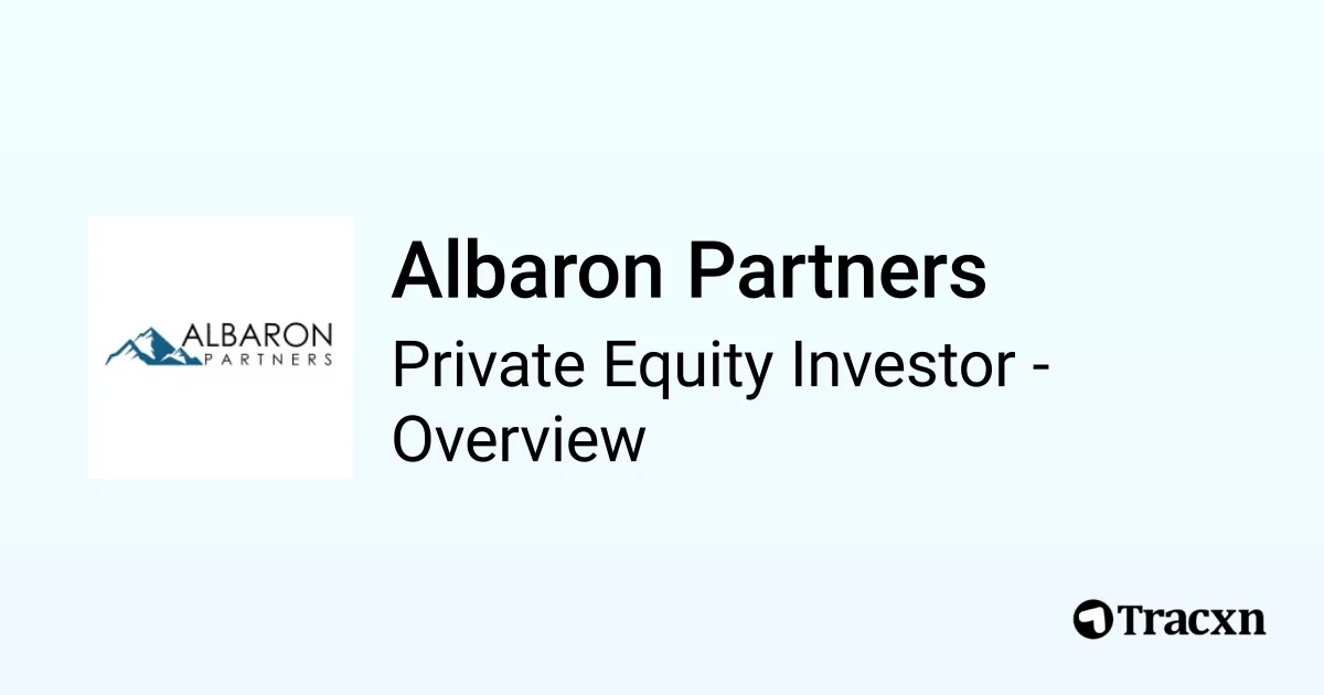 Albaron Partners - 2026 Investor Profile, Portfolio & Team - Tracxn