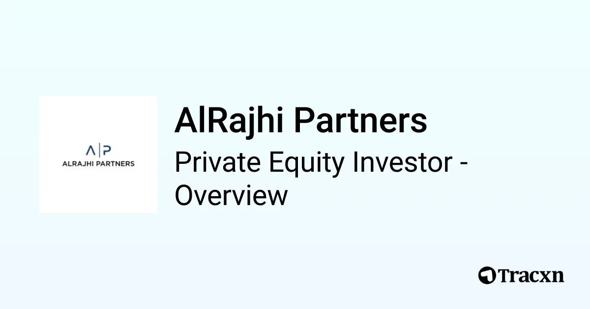AlRajhi Partners - 2026 Investor Profile, Portfolio & Team - Tracxn