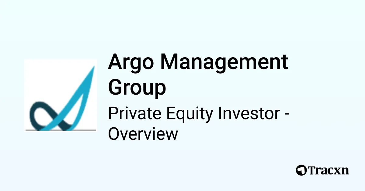 Argo Management Group - 2025 Investor Profile, Portfolio, Team & Exits ...