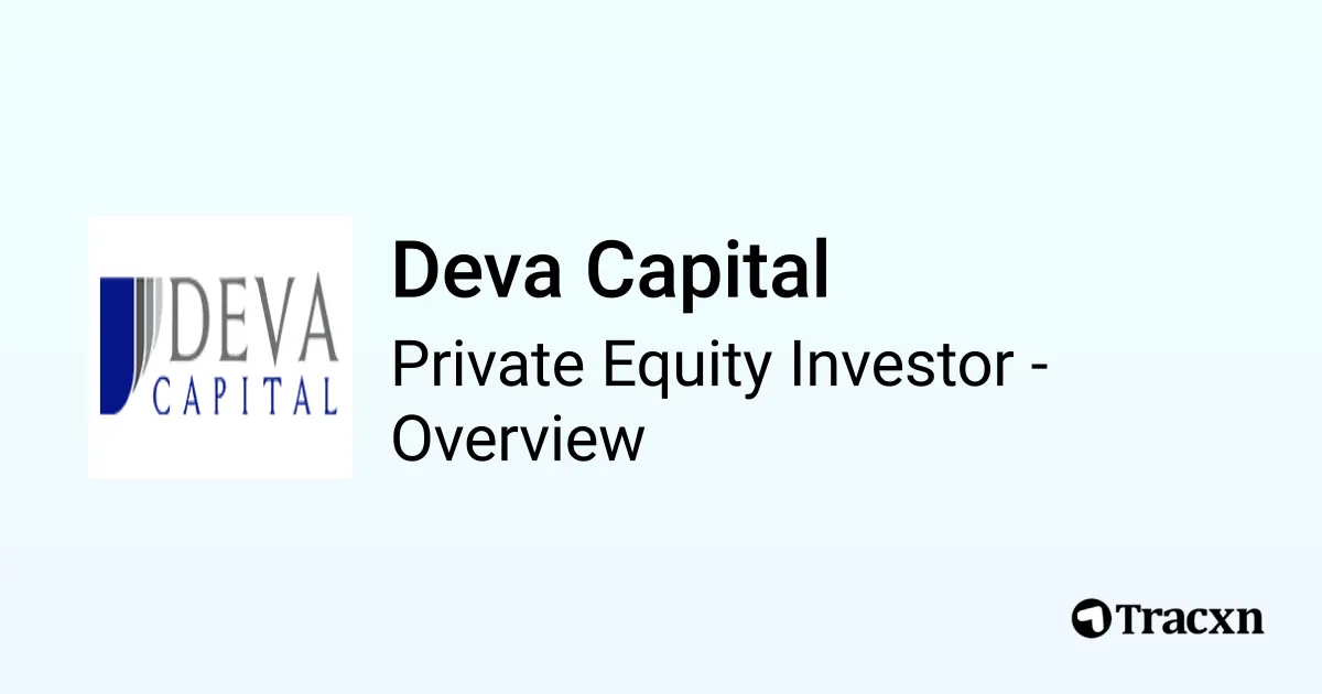 Deva Capital - 2026 Investor Profile & Team - Tracxn