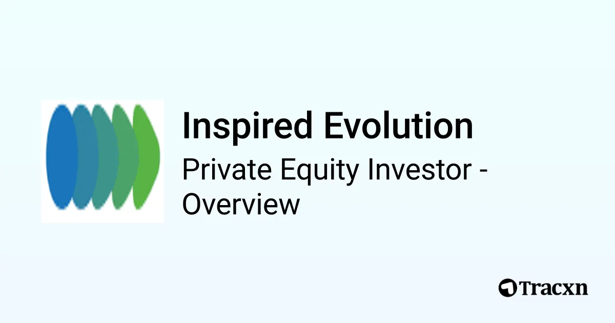 Inspired Evolution - 2026 Investor Profile, Portfolio, Team & Exits ...