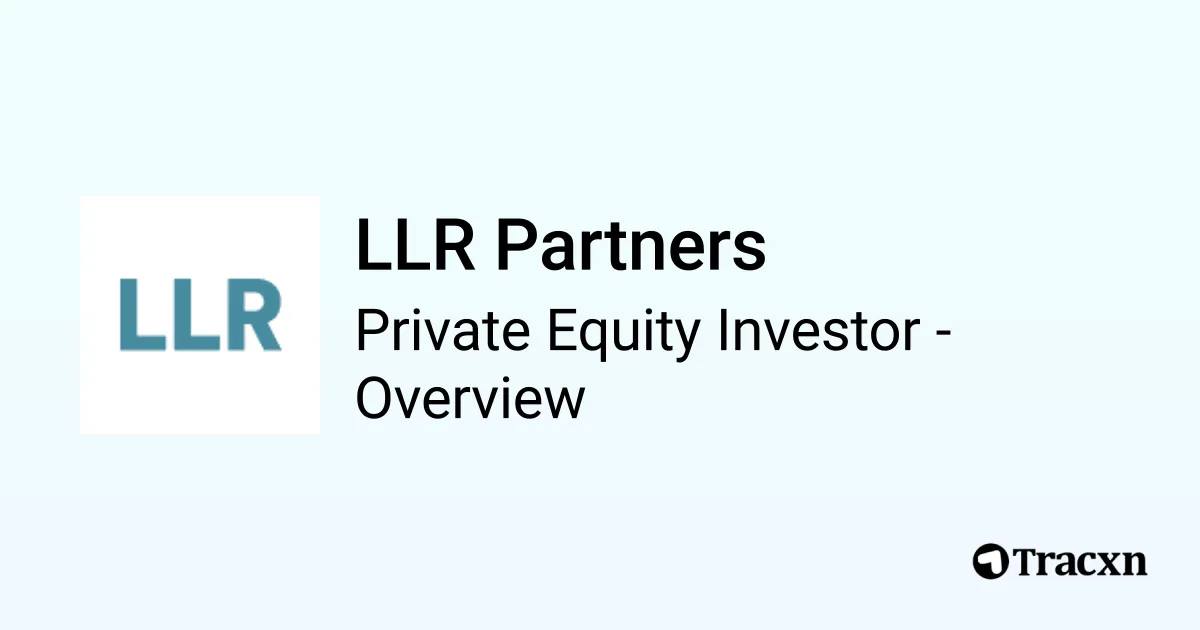 LLR Partners 2026 Investor Profile Portfolio Team Exits Tracxn