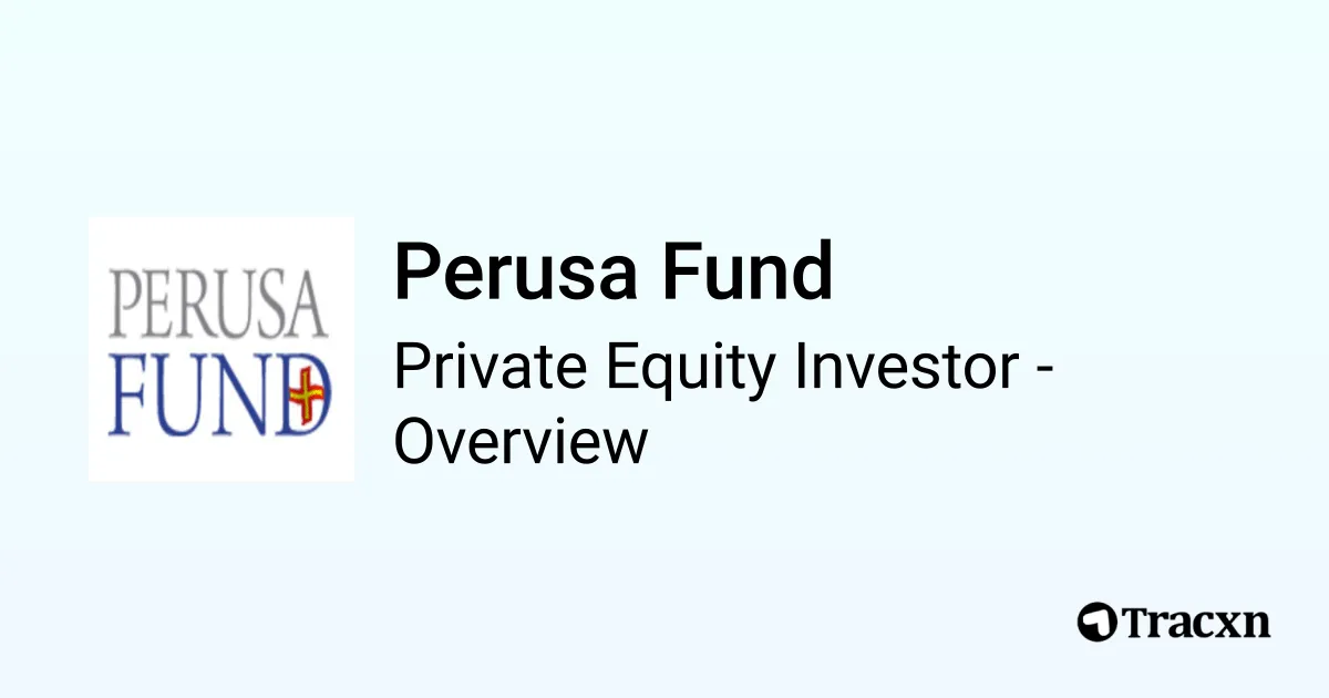 Perusa Fund - 2026 Investor Profile, Portfolio, Team & Exits - Tracxn