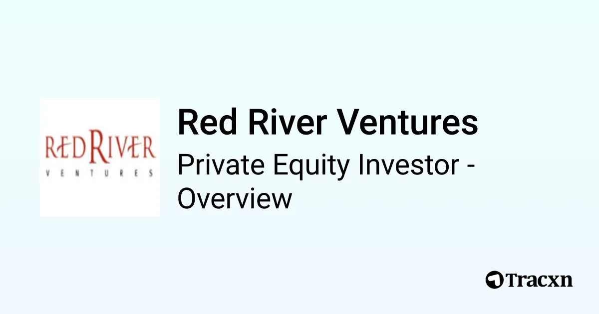 Red River Ventures - 2026 Investor Profile & Team - Tracxn