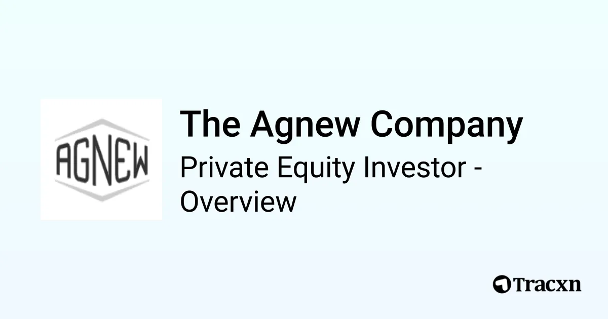 The Agnew Company 2026 Investor Profile Team Tracxn The Agnew Company Overview