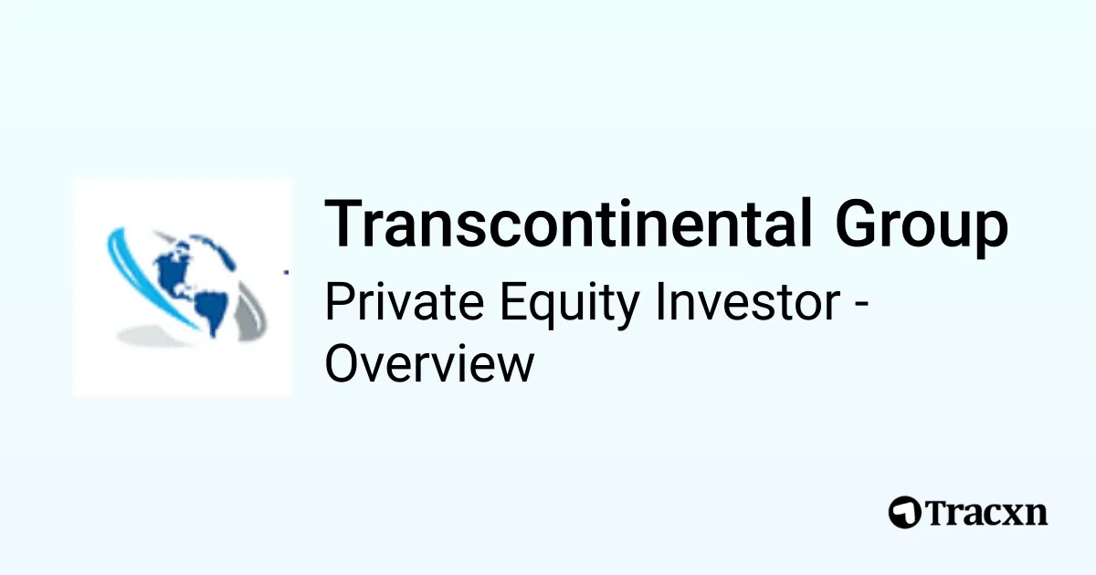 Transcontinental Group - 2026 Investor Profile, Portfolio & Team - Tracxn