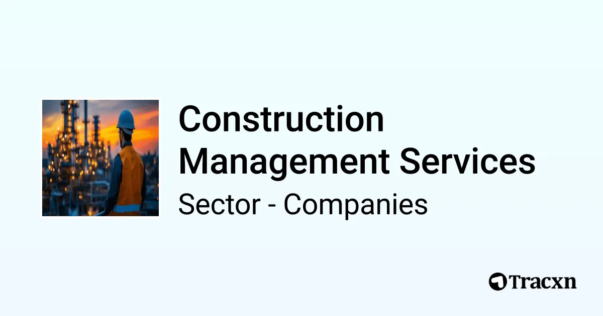 Top Companies in Construction Management Services Worldwide (Jan, 2026 ...
