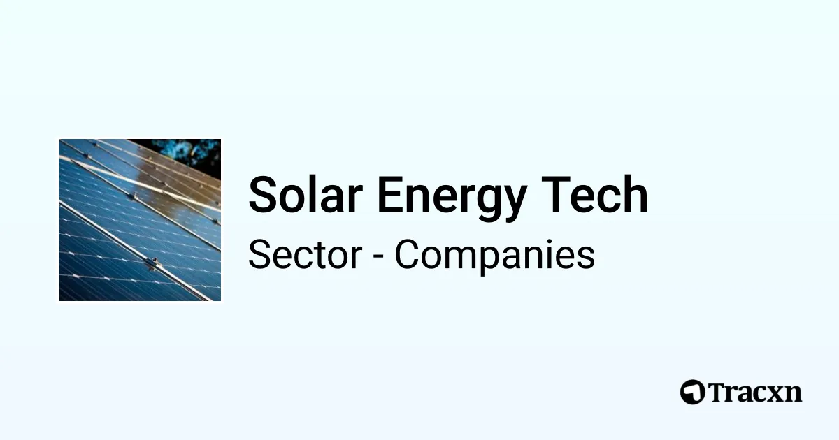 Top Companies in Solar Energy Tech Worldwide (Oct, 2025) - Tracxn