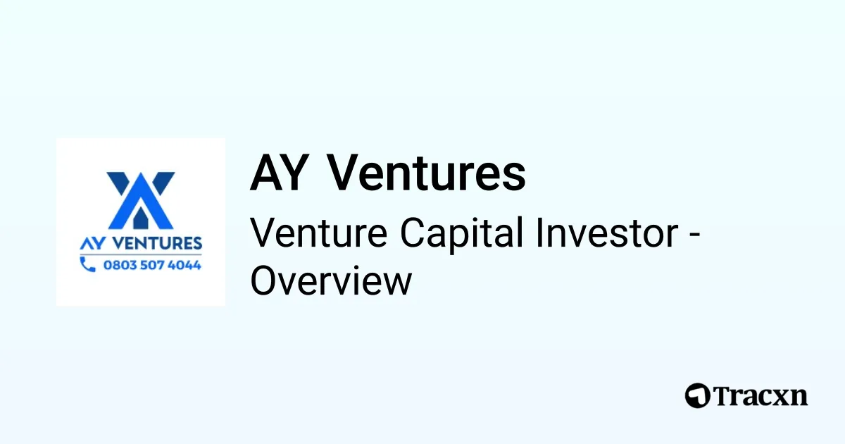 AY Ventures - 2026 Investor Profile & Team - Tracxn