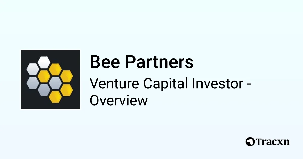 Bee Partners - 2025 Investor Profile, Portfolio, Team & Investment ...