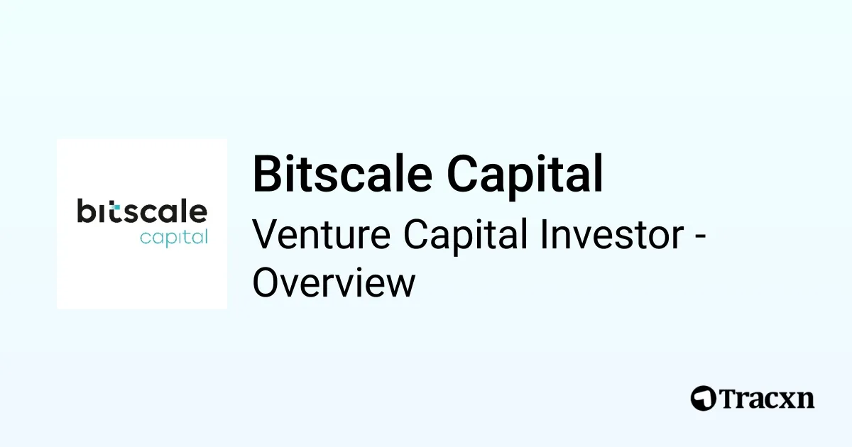 Bitscale Capital - 2026 Investor Profile, Portfolio, Team & Investment ...