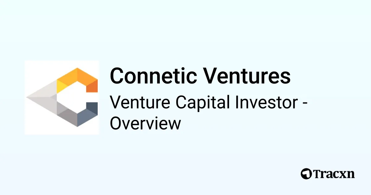 Connetic Ventures - 2026 Investor Profile, Portfolio, Team & Investment ...