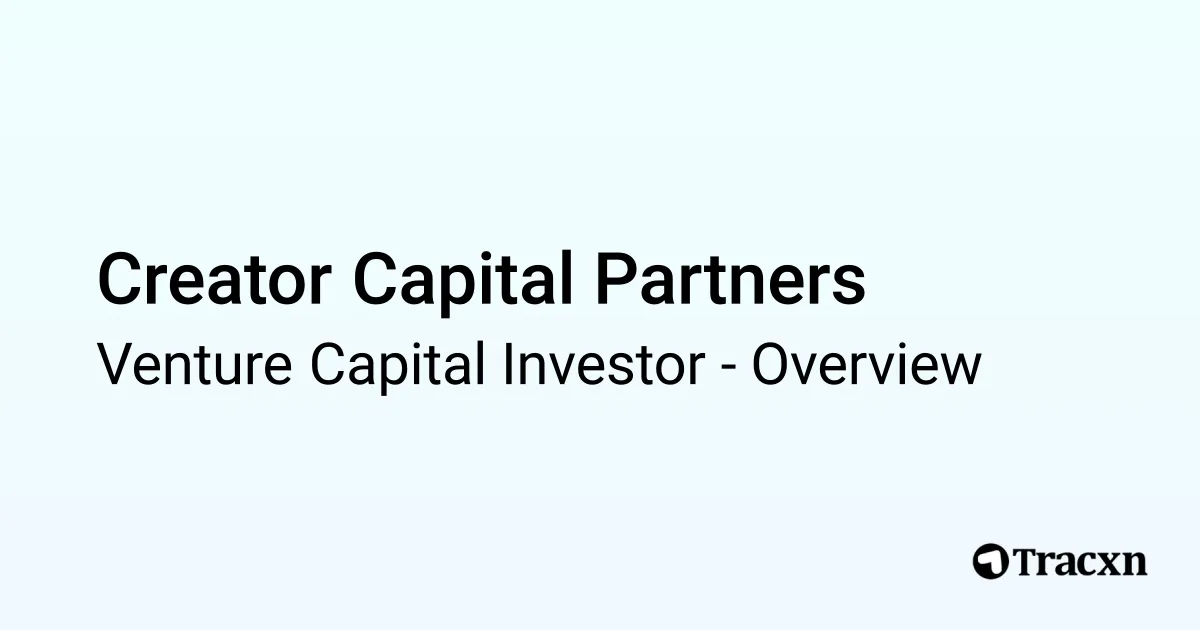 Creator Capital Partners - 2026 Investor Profile, Team & Investment ...