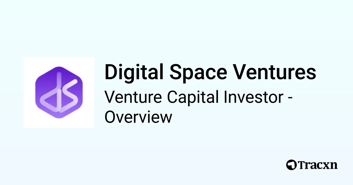 Digital Space Ventures - 2025 Investor Profile, Portfolio, Team ...