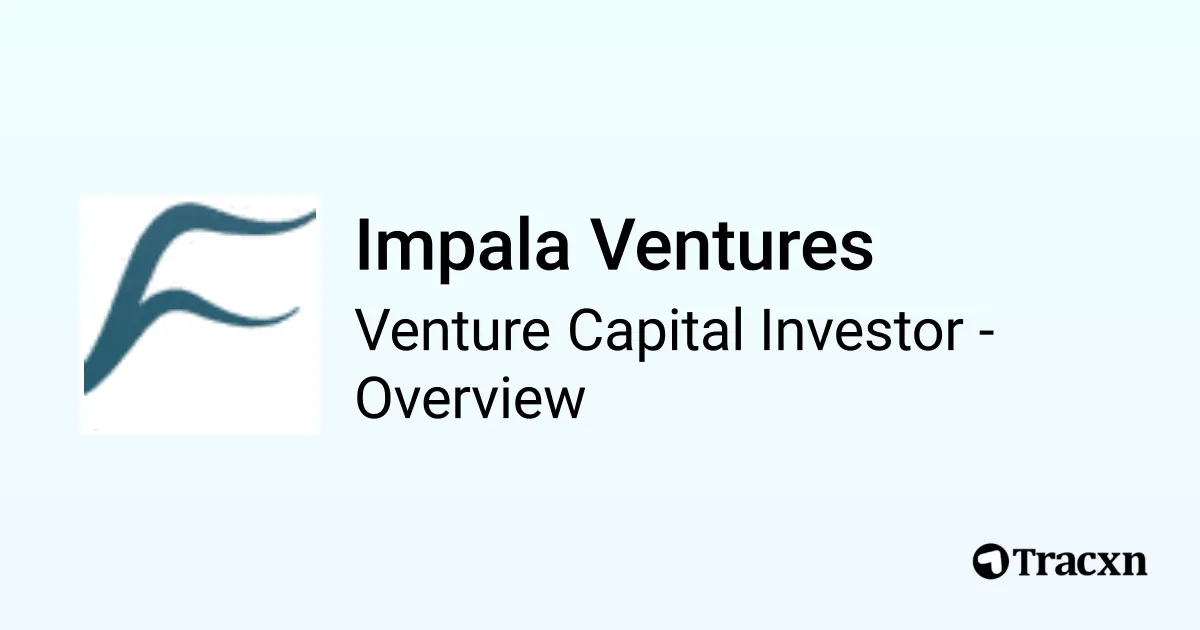 Impala Ventures - 2025 Investor Profile, Portfolio, Team & Investment ...