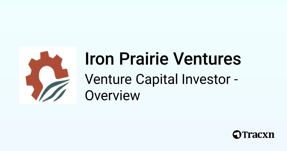 Iron Prairie Ventures - 2026 Investor Profile, Portfolio, Team ...