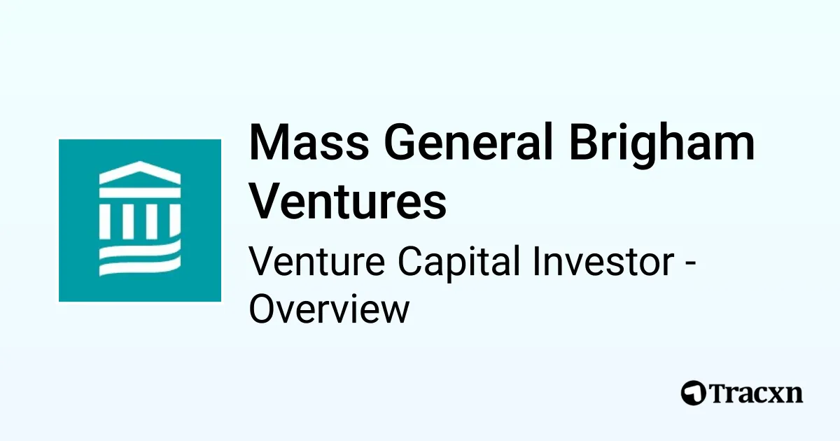 Mass General Brigham Ventures - 2026 Investor Profile, Portfolio, Team ...