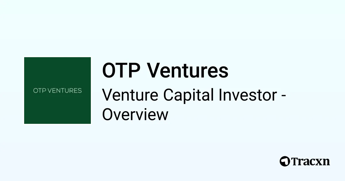 OTP Ventures - 2026 Investor Profile, Portfolio, Team & Investment ...