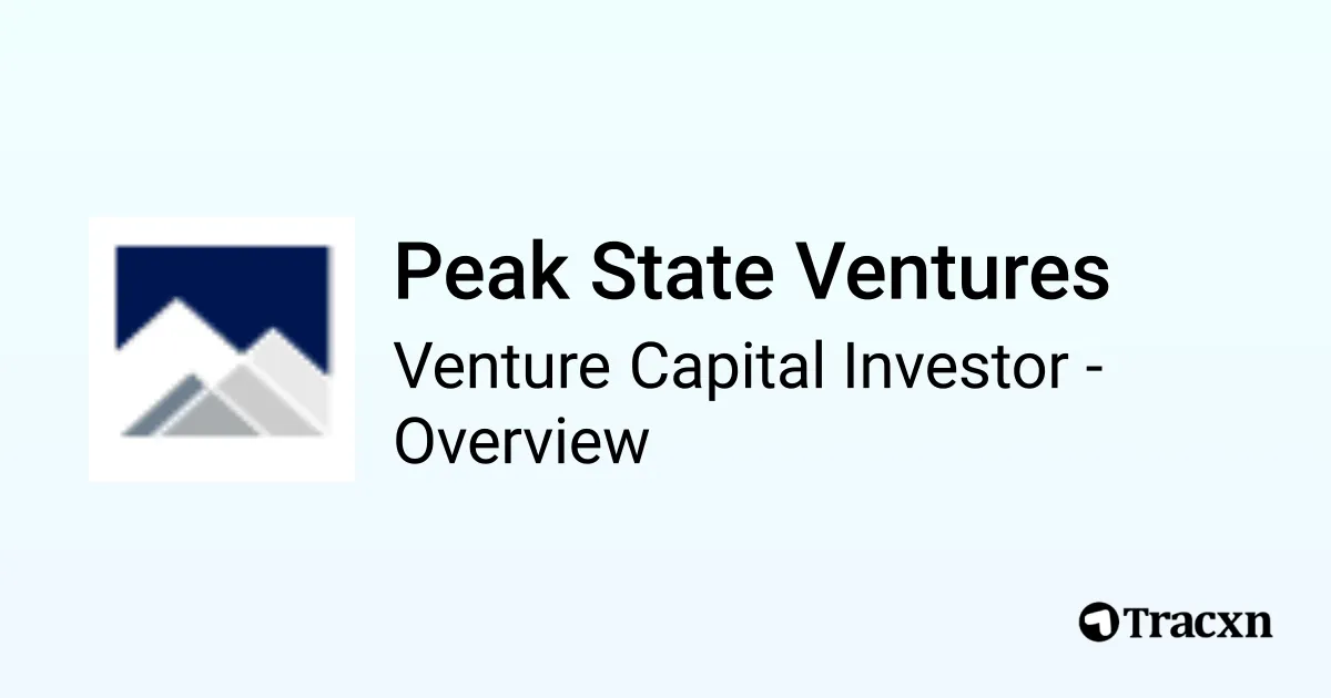 Peak State Ventures - 2026 Investor Profile, Portfolio, Team ...
