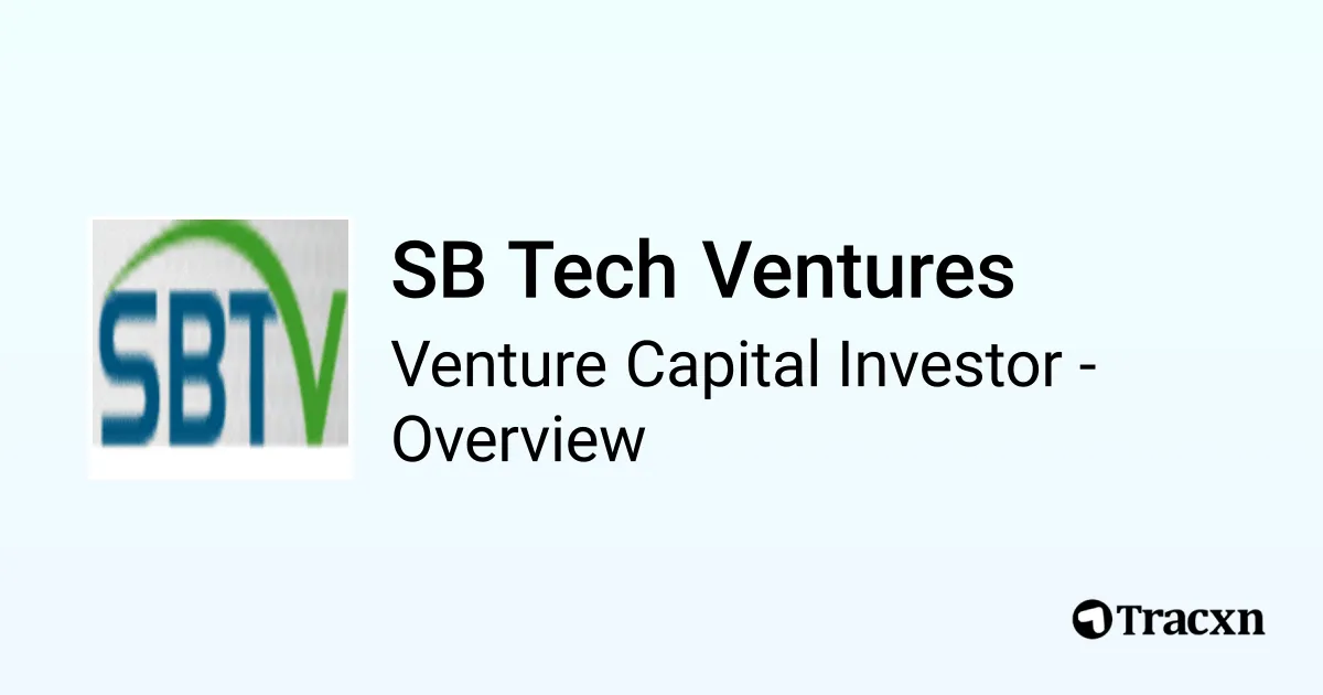 SB Tech Ventures - 2026 Investor Profile, Portfolio & Team - Tracxn