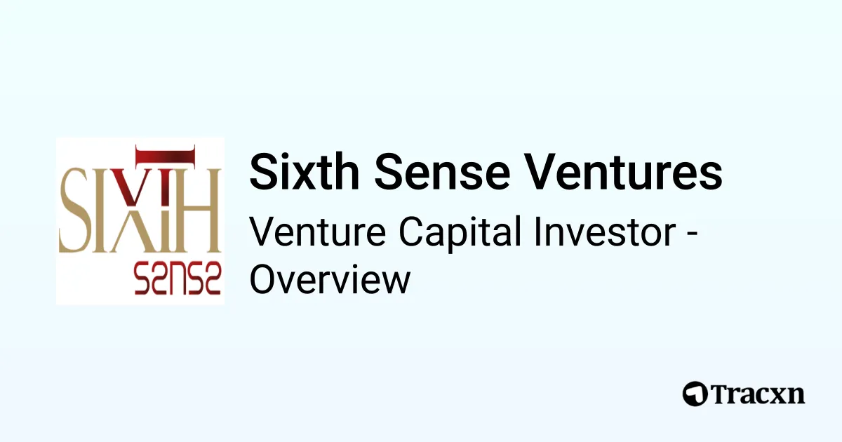 Sixth Sense Ventures - 2026 Investor Profile, Portfolio, Team ...