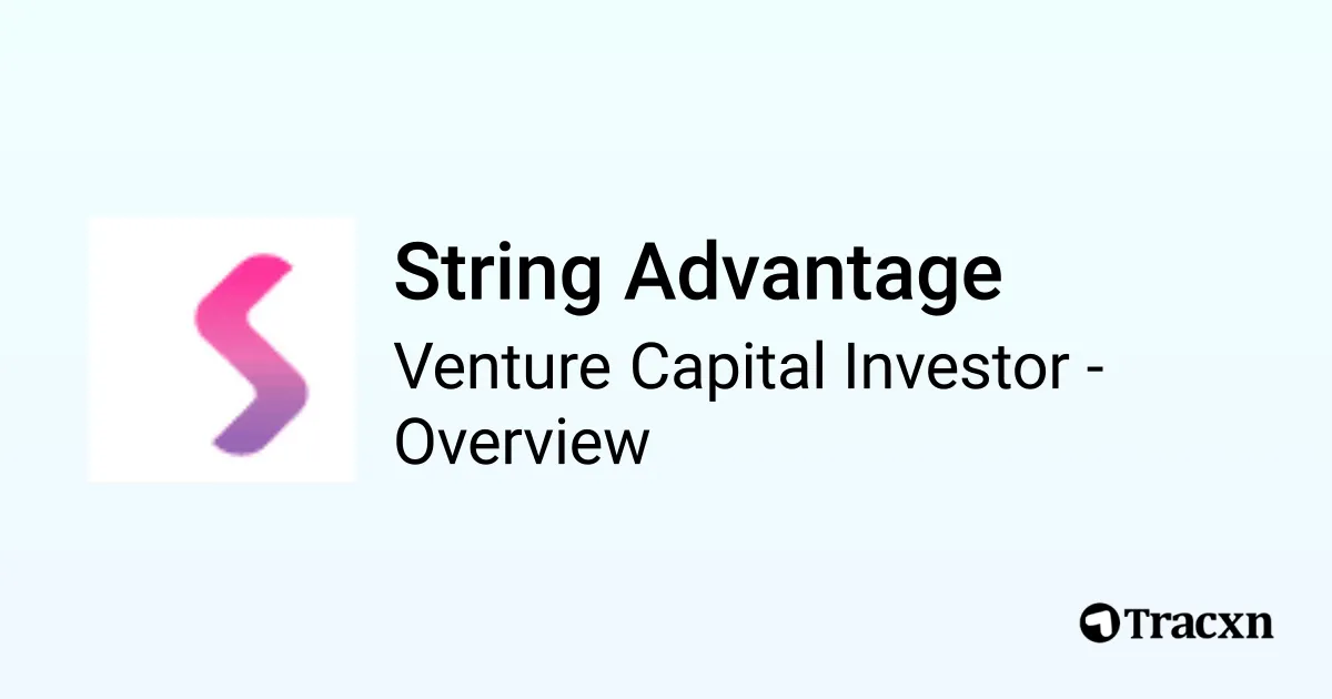 String Advantage - 2025 Investor Profile, Portfolio, Team & Investment ...