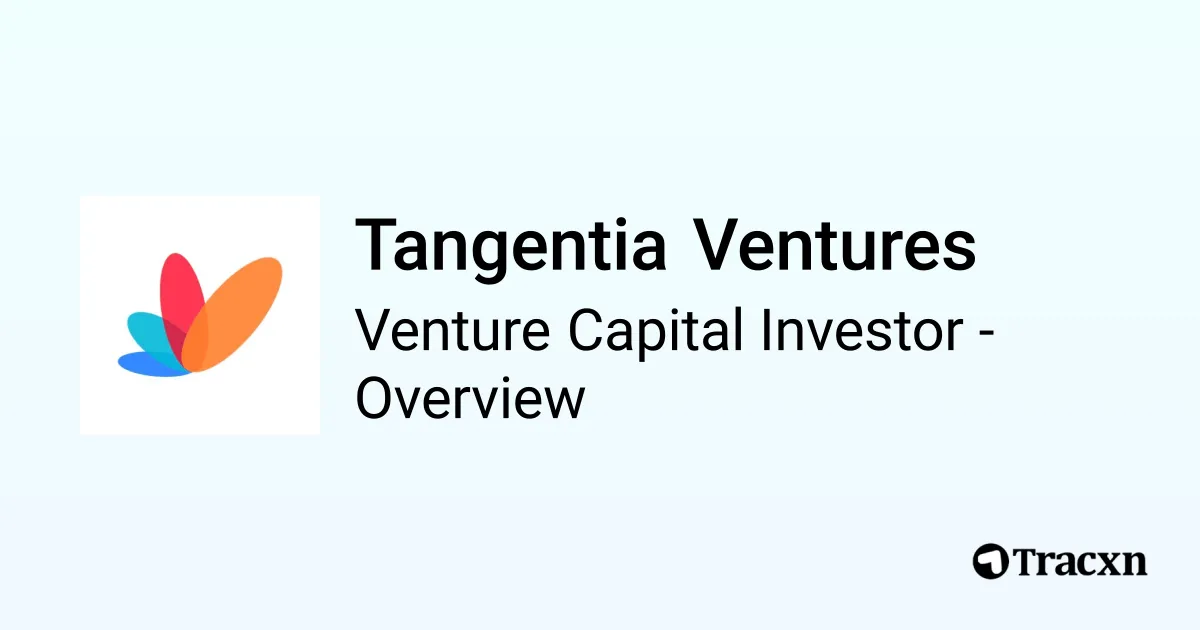 Tangentia Ventures - 2025 Investor Profile, Portfolio, Team ...