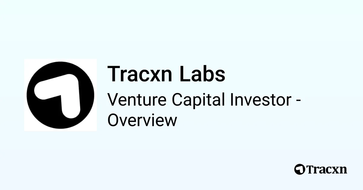 Tracxn Labs - 2026 Investor Profile, Portfolio, Team & Investment ...