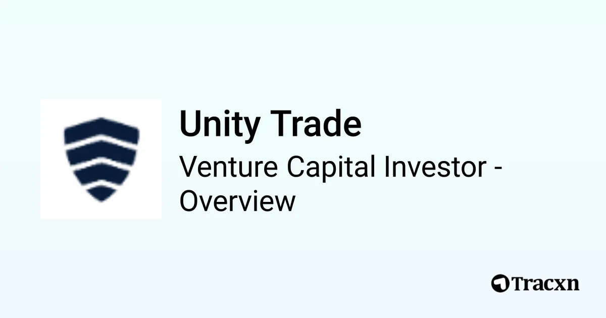 Unitypoint Capital Unity Trade - 2026 Investor Profile & Team - Tracxn