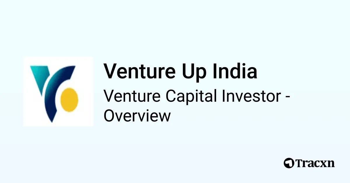 Venture Up India - 2025 Investor Profile, Portfolio & Team - Tracxn